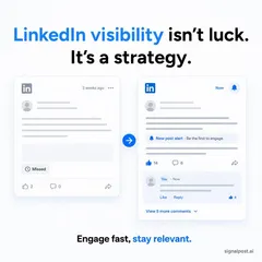 SignalPost ad: “LinkedIn visibility isn't luck. It's a strategy.” with before and after feed mockups